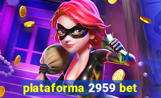 plataforma 2959 bet